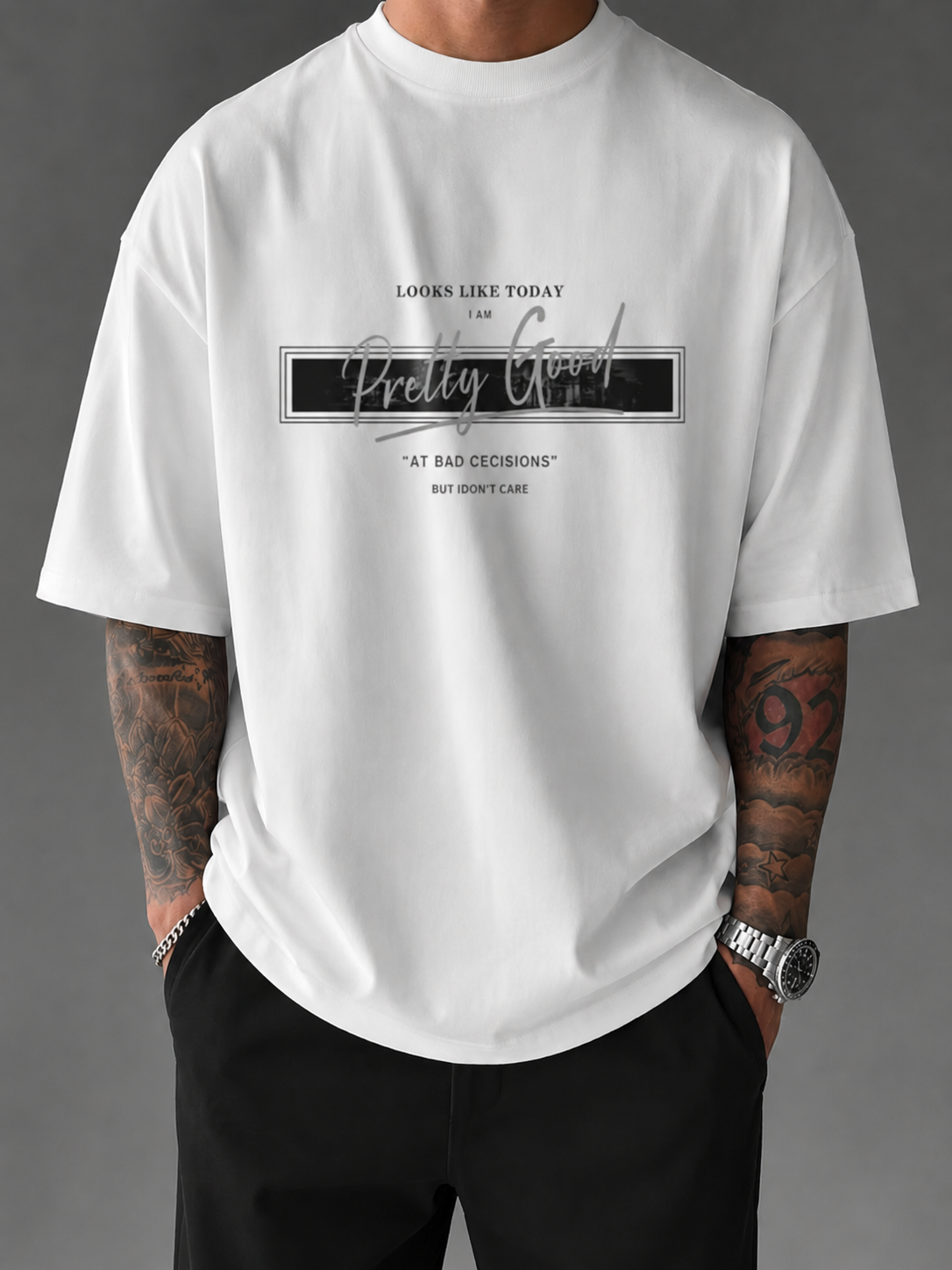 ILEERA® Oversized Pretty Good At Bad Decisions Front Print T-Shirt