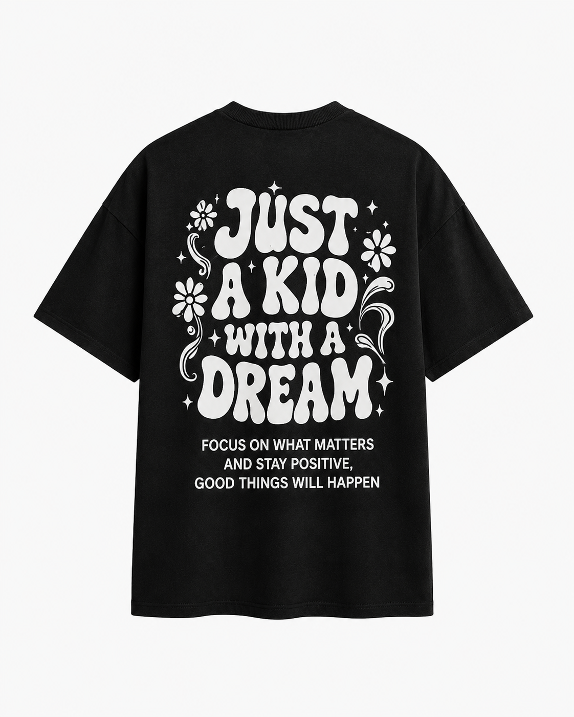 ILEERA® Premium Cotton Oversized Just A Kid With A Dream Back Print T-Shirt