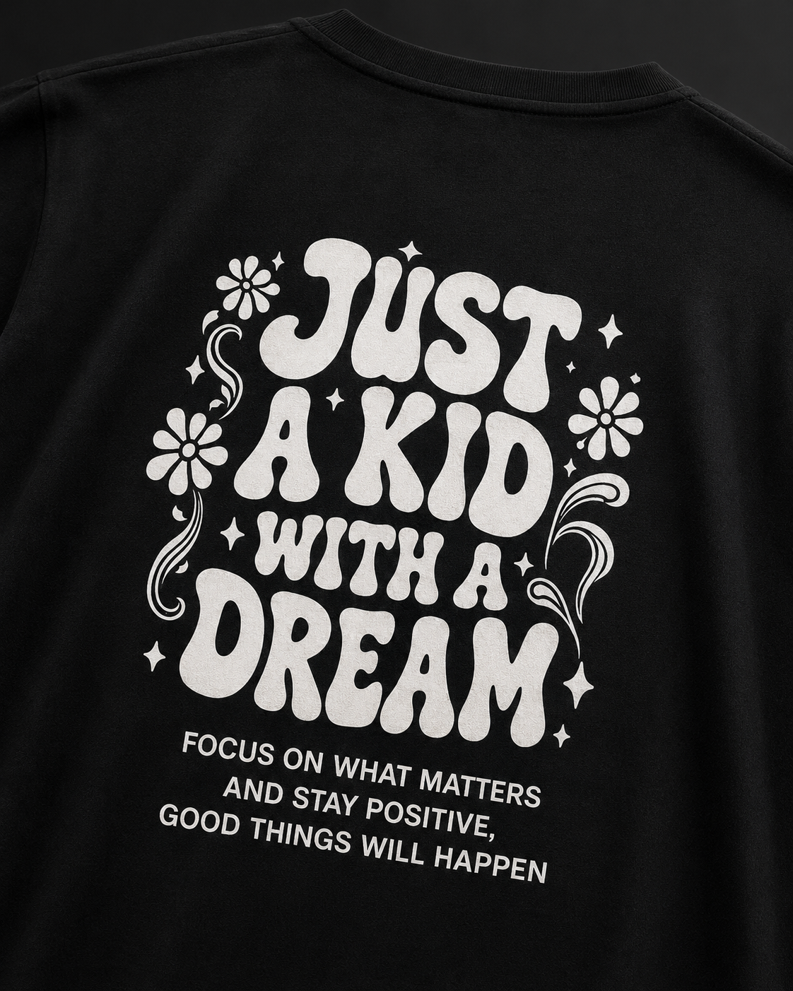ILEERA® Premium Cotton Oversized Just A Kid With A Dream Back Print T-Shirt